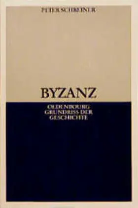 Schreiner | Byzanz | Buch | 978-3-486-53072-8 | www.sack.de