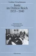 Gruchmann |  Justiz im Dritten Reich 1933-1940 | Buch |  Sack Fachmedien