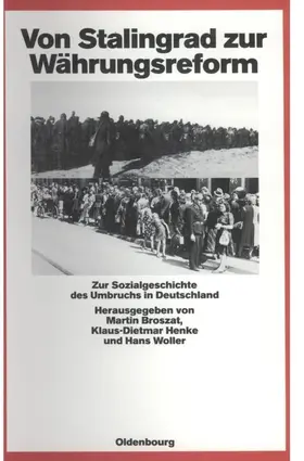 Broszat / Henke / Woller |  Von Stalingrad zur Währungsreform | Buch |  Sack Fachmedien