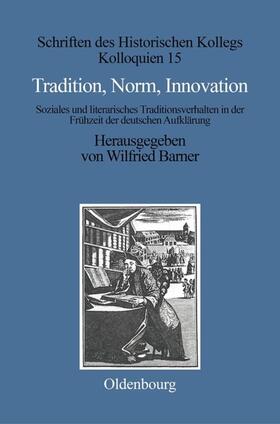 Barner | Tradition, Norm, Innovation | Buch | 978-3-486-54771-9 | sack.de