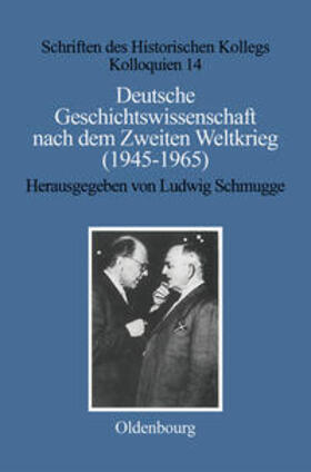Schulin |  Deutsche Geschichtswissenschaft nach dem Zweiten Weltkrieg (1945¿1965) | Buch |  Sack Fachmedien