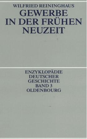 Reininghaus |  Gewerbe in der Frühen Neuzeit | Buch |  Sack Fachmedien