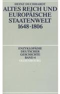Duchhardt |  Altes Reich und europäische Staatenwelt 1648-1806 | Buch |  Sack Fachmedien
