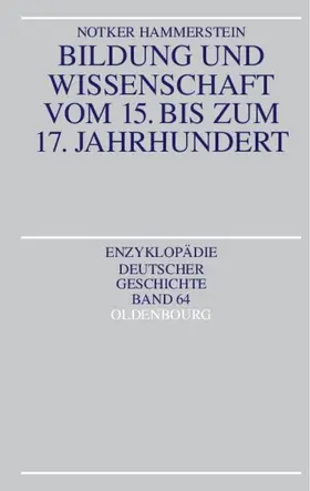 Hammerstein |  Bildung und Wissenschaft vom 15. bis zum 17. Jahrhundert | Buch |  Sack Fachmedien