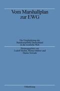 Herbst / Sowade / Bührer |  Vom Marshallplan zur EWG | Buch |  Sack Fachmedien