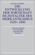 Gömmel |  Die Entwicklung der Wirtschaft im Zeitalter des Merkantilismus 1620 - 1800 | Buch |  Sack Fachmedien