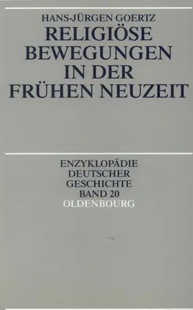 Goertz |  Religiöse Bewegungen in der Frühen Neuzeit | Buch |  Sack Fachmedien