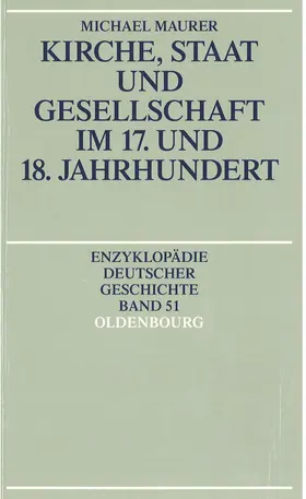 Maurer |  Kirche, Staat und Gesellschaft im 17. und 18. Jahrhundert | Buch |  Sack Fachmedien