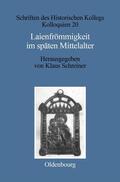 Schreiner |  Laienfrömmigkeit im späten Mittelalter | Buch |  Sack Fachmedien