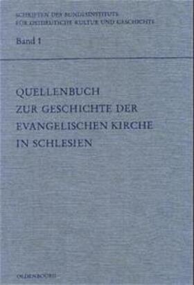 Benrath / Hutter-Wolandt / Meyer |  Quellenbuch zur Geschichte der evangelischen Kirche in Schlesien | Buch |  Sack Fachmedien
