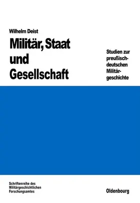 Deist |  Militär, Staat und Gesellschaft. | Buch |  Sack Fachmedien