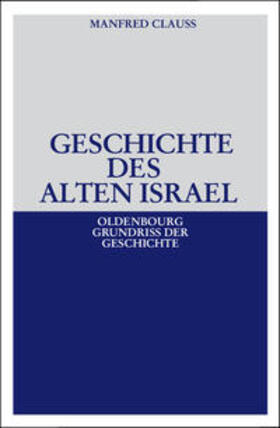 Clauss | Geschichte des alten Israel | Buch | 978-3-486-55927-9 | sack.de