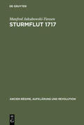 Jakubowski-Tiessen |  Sturmflut 1717 | Buch |  Sack Fachmedien