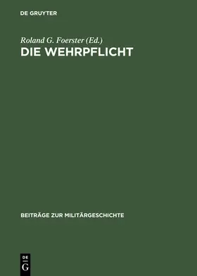 Foerster |  Die Wehrpflicht | Buch |  Sack Fachmedien