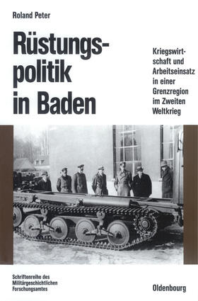 Peter | Rüstungspolitik in Baden | Buch | 978-3-486-56057-2 | sack.de