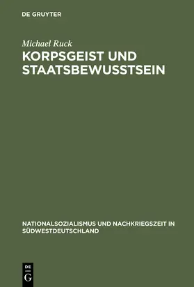 Ruck |  Korpsgeist und Staatsbewußtsein | Buch |  Sack Fachmedien