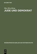 Hirschberg / Weber |  Jude und Demokrat | Buch |  Sack Fachmedien