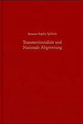 Spiliotis |  Transterritorialität und nationale Abgrenzung | Buch |  Sack Fachmedien