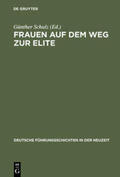 Schulz |  Frauen auf dem Weg zur Elite | Buch |  Sack Fachmedien