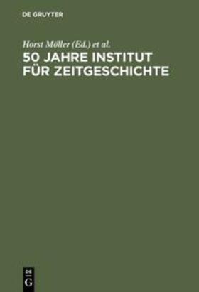 Wengst / Möller |  50 Jahre Institut für Zeitgeschichte | Buch |  Sack Fachmedien