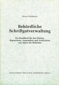 Hoffmann |  Behördliche Schriftgutverwaltung | Buch |  Sack Fachmedien