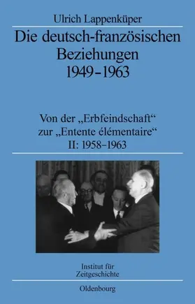 Lappenküper |  Die deutsch-französischen Beziehungen 1949-1963 | Buch |  Sack Fachmedien