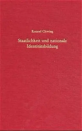 Clewing |  Staatlichkeit und nationale Identitätsbildung | Buch |  Sack Fachmedien