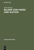 Becker |  Bilder von Krieg und Nation | Buch |  Sack Fachmedien