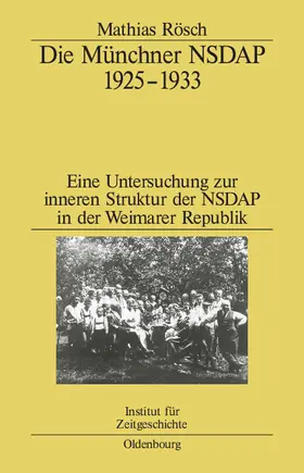 Rösch |  Die Münchner NSDAP 1925-1933 | Buch |  Sack Fachmedien
