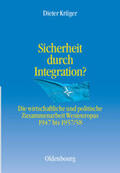 Krüger |  Krüger, D: Sicherheit durch Integration? | Buch |  Sack Fachmedien