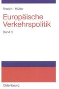Müller / Frerich |  Seeverkehrs- und Seehafenpolitik - Luftverkehrs- und Flughafenpolitik - Telekommunikations-, Medien- und Postpolitik | Buch |  Sack Fachmedien