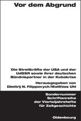 Uhl / Filippovych | Vor dem Abgrund | Buch | 978-3-486-57604-7 | sack.de