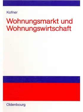 Kofner |  Wohnungsmarkt und Wohnungswirtschaft | Buch |  Sack Fachmedien