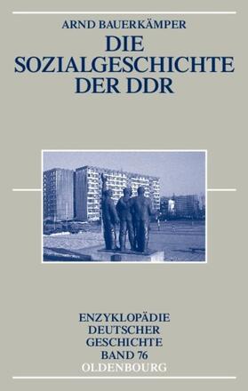 Bauerkämper |  Die Sozialgeschichte der DDR | Buch |  Sack Fachmedien