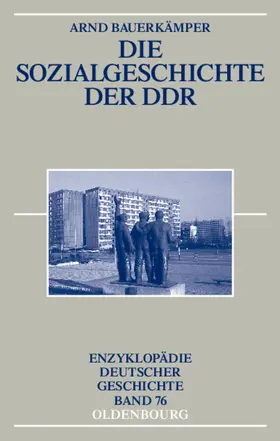 Bauerkämper |  Die Sozialgeschichte der DDR | Buch |  Sack Fachmedien