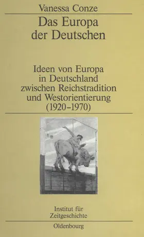 Conze |  Das Europa der Deutschen | Buch |  Sack Fachmedien