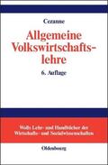 Cezanne |  Allgemeine Volkswirtschaftslehre | Buch |  Sack Fachmedien