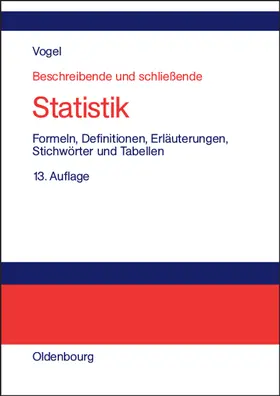 Vogel |  Beschreibende und schließende Statistik | Buch |  Sack Fachmedien