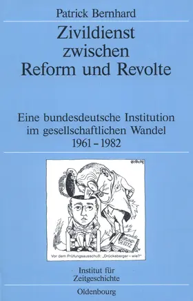 Bernhard |  Zivildienst zwischen Reform und Revolte | Buch |  Sack Fachmedien