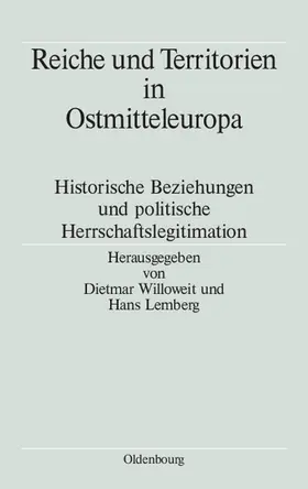 Lemberg / Willoweit |  Reiche und Territorien in Ostmitteleuropa | Buch |  Sack Fachmedien