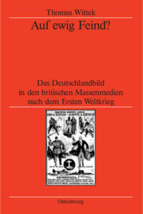 Wittek | Wittek, T: Auf ewig Feind? | Buch | 978-3-486-57846-1 | sack.de