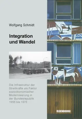 Schmidt | Integration und Wandel | Buch | 978-3-486-57957-4 | www.sack.de