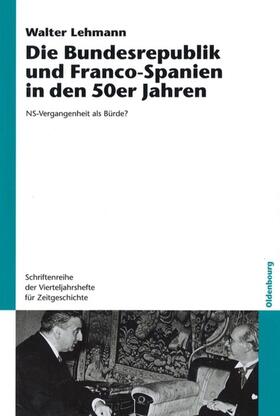 Lehmann |  Die Bundesrepublik und Franco-Spanien in den 50er Jahren | Buch |  Sack Fachmedien