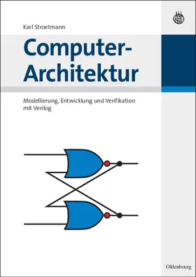 Stroetmann | Computer-Architektur | Buch | 978-3-486-58029-7 | sack.de