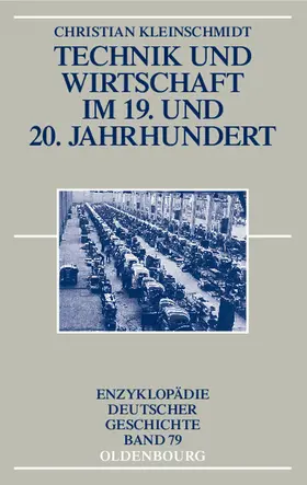 Kleinschmidt |  Kleinschmidt, C: Technik und Wirtschaft im 19. und 20. Jahrh | Buch |  Sack Fachmedien