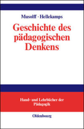 Musolff / Hellekamps |  Geschichte des pädagogischen Denkens | Buch |  Sack Fachmedien