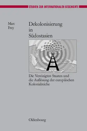 Frey |  Dekolonisierung in Südostasien | Buch |  Sack Fachmedien