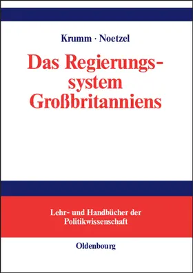 Noetzel / Krumm |  Das Regierungssystem Großbritanniens | Buch |  Sack Fachmedien