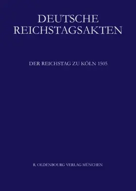 Heil |  Der Reichstag zu Köln 1505 | Buch |  Sack Fachmedien