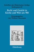 Hartmann |  Recht und Gericht in Kirche und Welt um 900 | Buch |  Sack Fachmedien
